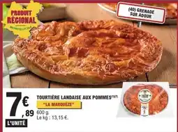 E.Leclerc Express LA MARQUÈZE TOURTIÈRE LANDAISE AUX POMMES offre