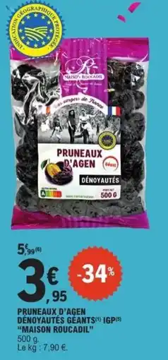 E.Leclerc Express MAISON ROUCADIL PRUNEAUX D'AGEN offre