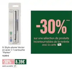 Monoprix PARKER Stylo-plume Vector offre