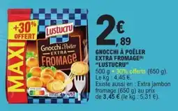 E.Leclerc Express Lustucru Gnocchi à Poêler Extra Fromage offre