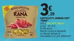 E.Leclerc Express RANA Cappelletti jambon cru offre