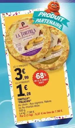 E.Leclerc Express PALACIOS TORTILLA offre