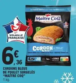 E.Leclerc Express Maître Coq Cordon Bleu de Poulet offre