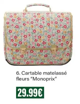 Monoprix Cartable matelassé fleurs