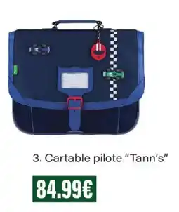 Monoprix Tann's Cartable pilote offre