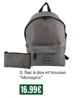 Monoprix Monoprix Sac à dos et trousse offre