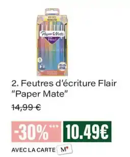 Monoprix Paper Mate Feutres d'écriture Flair offre