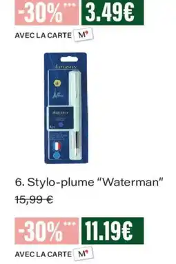 Monoprix Waterman Stylo-plume offre