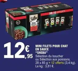 E.Leclerc Express Sheba Mini filets pour chat offre