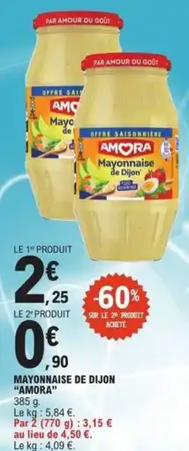 E.Leclerc Express AMORA Mayonnaise de Dijon offre