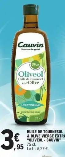 E.Leclerc Express Cauvin Oliveol offre