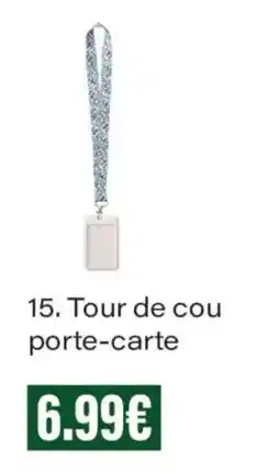 Monoprix Tour de cou porte carte offre