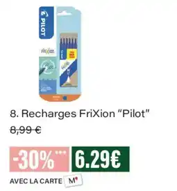 Monoprix Pilot Recharges FriXion offre