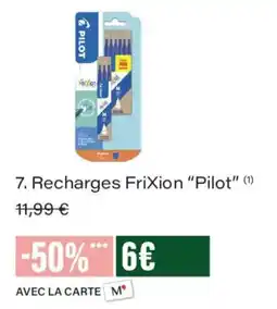 Monoprix Pilot Recharges FriXion offre