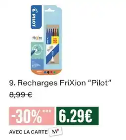 Monoprix Pilot Recharges FriXion offre