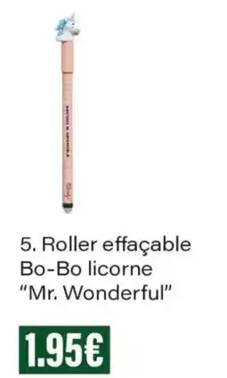 Monoprix Roller effecable bo-bo licorne "Mr. wonderful" offre