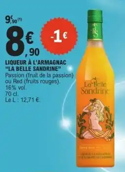 E.Leclerc Express La Belle Sandrine Liqueur à l'armagnac offre