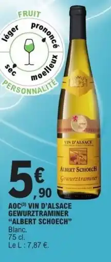 E.Leclerc Express ALBERT SCHOECH Gewurztraminer offre