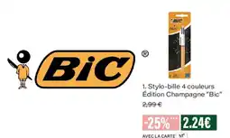 Monoprix BIC Stylo-bille 4 couleurs edition champagne offre