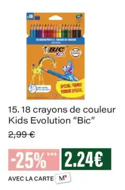 Monoprix BIC Kids Evolution offre