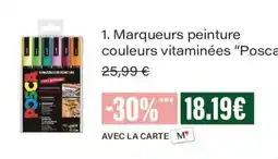 Monoprix Posca Marqueurs peinture couleurs vitaminées offre