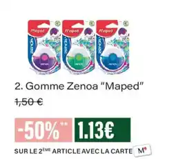 Monoprix Maped Gomme Zenoa offre