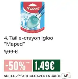 Monoprix Maped Taille-crayon Igloo offre