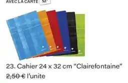 Monoprix Clairefontaine Cahier offre