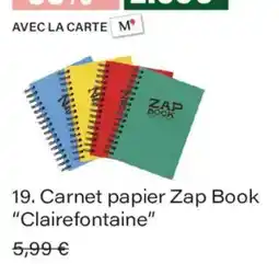 Monoprix Clairefontaine Carnet papier Zap Book offre
