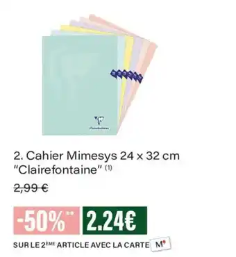Monoprix Clairefontaine Cahier Mimesys offre
