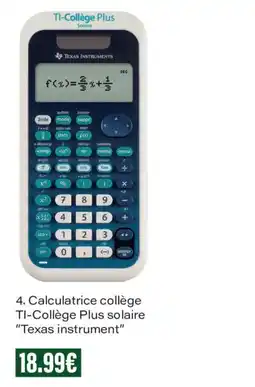 Monoprix Texas Instruments Calculatrice collège TI-Collège Plus solaire offre
