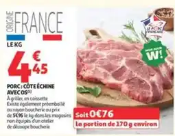 Auchan Supermarché PORC CÔTE ÉCHINE offre