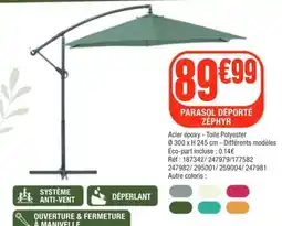 La Foir'Fouille ZÉPHYR PARASOL DÉPORTÉ offre