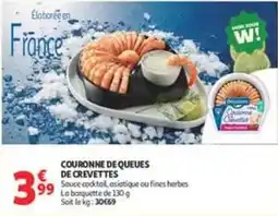 Auchan Supermarché Deloyette Couronne de queues de crevettes offre