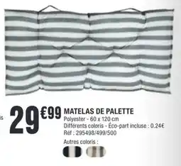 La Foir'Fouille MATELAS DE PALETTE offre