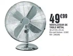 La Foir'Fouille VENTILATEUR DE TABLE MÉTAL offre