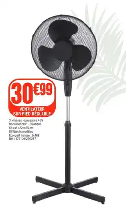 La Foir'Fouille VENTILATEUR SUR PIED RÉGLABLE offre