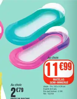 La Foir'Fouille Matelas semi-immergé offre