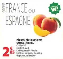 Auchan Supermarché PÊCHES, PÊCHES PLATES OU NECTARINES offre