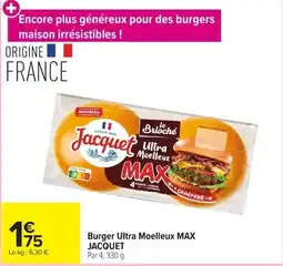 Carrefour Jacquet Burger Ultra Moelleux MAX offre