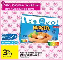 Carrefour Nuggets de colin offre