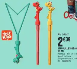 La Foir'Fouille Jeu bulles géant offre