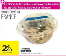 Carrefour DELICEMER Tartinable offre