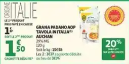Auchan Supermarché GRANA PADANO AOP TAVOLA IN ITALIA AUCHAN offre