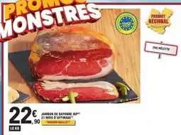 E.Leclerc MAISON BAILLET JAMBON DE BAYONNE IGP offre