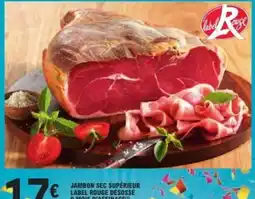 E.Leclerc Label Rouge Jambon sec supérieur offre