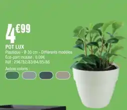 La Foir'Fouille POT LUX offre