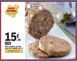 E.Leclerc LARTIGUE & FILS PÂTÉ LANDAIS AU FOIE GRAS DE CANARD offre