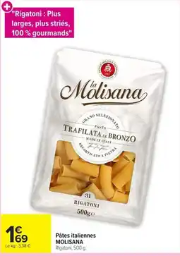 Carrefour MOLISANA Rigatoni offre