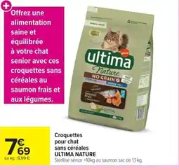 Carrefour ULTIMA NATURE Croquettes pour chat sans céréales offre